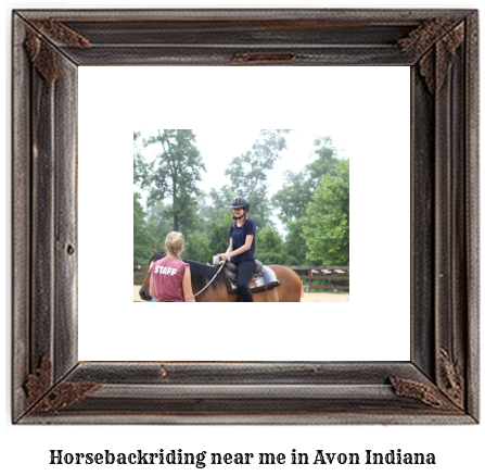 horseback riding near me in Avon, Indiana